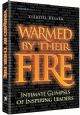 103047 Warmed by their Fire: Intimate Glimpses of Inspiring Leaders